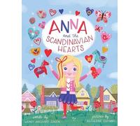 Wendy Jangaard Jensen Anna and the Scandinavian Hearts (Copertina rigida)