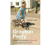 Wendy Jones Grayson Perry Grayson Perry (Tascabile)