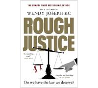 Wendy Joseph KC Rough Justice (Copertina rigida)