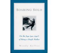 Wendy Keller Soaring Solo (Tascabile)