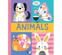Wendy Kendall Animals: A Touch-And-Feel First Words Book (Libro di cartone)