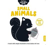 Wendy Kendall Small Animals (Libro di cartone) My First Peekaboo Book