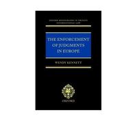 Wendy Kennett The Enforcement of Judgments in Europe (Copertina rigida)
