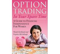 Wendy Kirkland Virginia McCullough Option Trading in Your Spare Time (Tascabile)