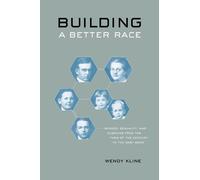 Wendy Kline Building a Better Race (Tascabile)