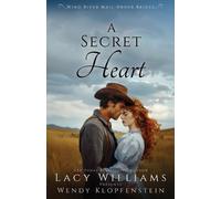 Wendy Klopfenstein Lacy Williams A Secret Heart (Tascabile)