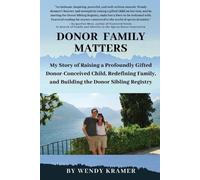 Wendy Kramer Donor Family Matters (Tascabile)