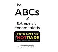Wendy L Bingham The ABCs of Extrapelvic Endometriosis (Copertina rigida)