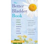 Wendy L Cohan The Better Bladder Book (Copertina rigida)