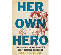 Wendy L. Rouse Her Own Hero (Tascabile)