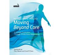 Wendy LeBlanc-Arbuckle Moving Beyond Core (Tascabile)