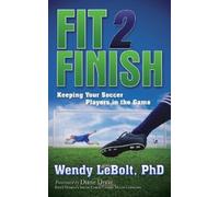 Wendy LeBolt Fit 2 Finish (Tascabile)