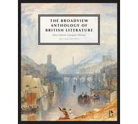 Wendy Lee Roy Liuzza Clair The Broadview Anthology of British Litera (Tascabile)