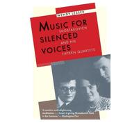 Wendy Lesser Music for Silenced Voices (Tascabile)