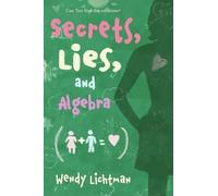 Wendy Lichtman Do the Math: Secrets, Lies, and Algebra (Tascabile)