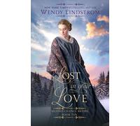 Wendy Lindstrom Lost in Your Love (Tascabile) Second Chance Brides