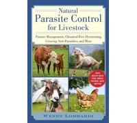 Wendy Lombardi Natural Parasite Control for Livestock (Tascabile)
