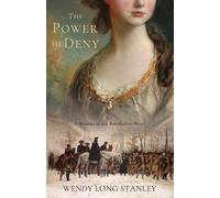 Wendy Long Stanley The Power to Deny (Tascabile)