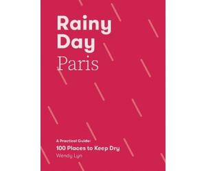 Wendy Lyn Rainy Day Paris (Tascabile)