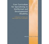 Wendy M. Nehrin Core Curriculum for Specializing in Intellectual and (Tascabile)