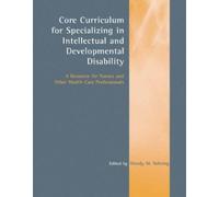 Wendy M. Nehrin Core Curriculum for Specializing in Intellectual and (Tascabile)