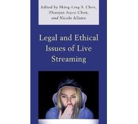 Wendy M. Weinhold Legal and Ethical Issues of Live Streaming (Tascabile)