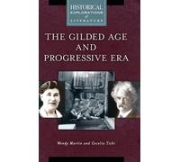 Wendy Martin Ph.D. Cecelia Ti The Gilded Age and Progressive (Copertina rigida)