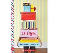 Wendy Mass 13 Gifts: A Wish Novel (Tascabile)