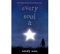 Wendy Mass Every Soul A Star (Tascabile)