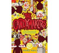 Wendy Mass The Candymakers (Tascabile)