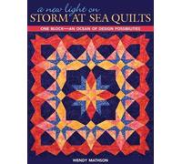 Wendy Mathson A New Light on Storm at Sea Quilts (Tascabile)