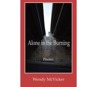 Wendy McVicker Alone in the Burning (Tascabile)