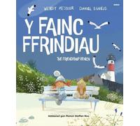 Wendy Meddour Y Fainc Ffrindiau / The Friendship Bench (Tascabile)