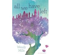 Wendy Mills All We Have Left (Tascabile)