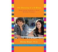 Wendy Mogel The Blessing of a B Minus (Copertina rigida)