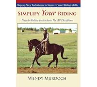 Wendy Murdoch Simplify Your Riding (Copertina rigida)