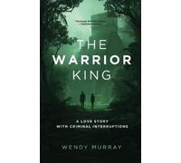 Wendy Murray The Warrior King (Tascabile)