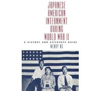 Wendy Ng Japanese American Internment during World War II (Copertina rigida)