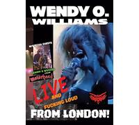 Wendy O. Willims: Live and Fucking Loud From London!