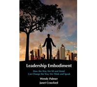 Wendy Palmer Janet Crawford Leadership Embodiment (Tascabile)