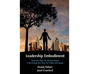 Wendy Palmer Janet Crawford Leadership Embodiment (Tascabile)