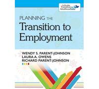 Wendy Parent-Johnson Laura Owens Richard P Planning the Transition (Tascabile)