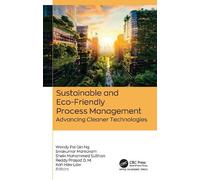 Wendy Pei Qin N Sustainable and Eco-Friendly Process Manageme (Copertina rigida)