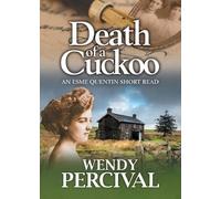 Wendy Percival Death of a Cuckoo (Tascabile) Esme Quentin Mystery