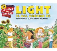 Wendy Pfeffer Light Is All Around Us (Tascabile)