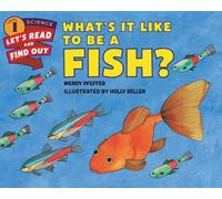 Wendy Pfeffer What's It Like to Be a Fish? (Tascabile)