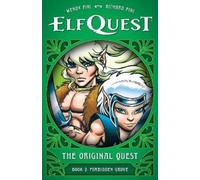 ElfQuest: The Original Quest: Book 2--Forbidden Grove: The Original Quest 2 - Forbidden Grove