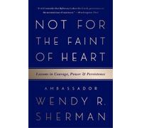 Wendy R. Sherman Not for the Faint of Heart (Tascabile)