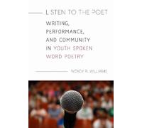 Wendy R. Williams Listen to the Poet (Tascabile)