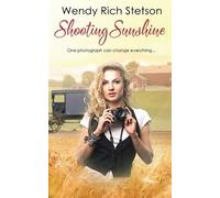 Wendy Rich Stetson Shooting Sunshine (Tascabile) Hearts of the Ridge